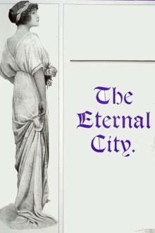 The Eternal City Trailer