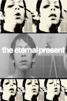 The Eternal Present Trailer
