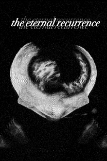 The Eternal Recurrence Trailer
