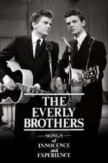 The Everly Brothers: Songs of Innocence and Experience Trailer