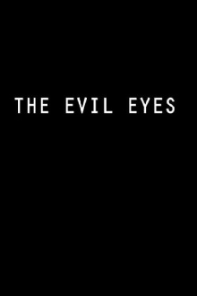 The Evil Eyes Trailer