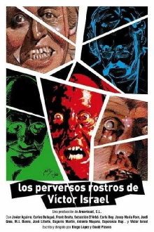 The Evil Faces of Víctor Israel Trailer