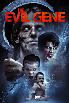 The Evil Gene Trailer