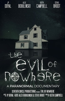 The Evil of Nowhere: A Paranormal Documentary Trailer