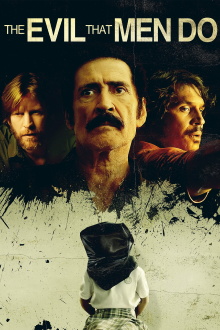 The Evil That Men Do Trailer