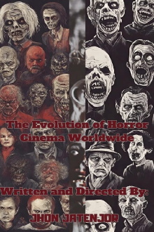 The Evolution of Horror Cinema Worldwide Trailer
