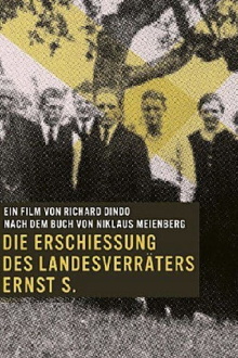 The Execution of the Traitor to the Homeland Ernst S. Trailer