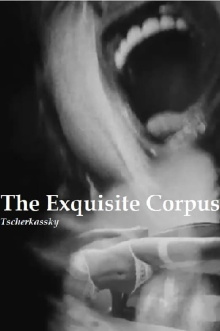 The Exquisite Corpus Trailer