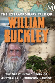 The Extraordinary Tale Of William Buckley Trailer