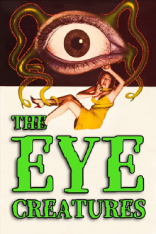 The Eye Creatures Trailer