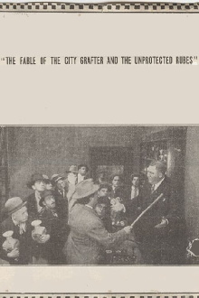 The Fable of the City Grafter and the Unprotected Rubes Trailer
