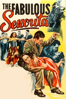 The Fabulous Senorita Trailer