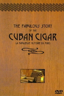 The Fabulous Story of the Cuban Cigar Trailer