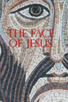 The Face of Jesus Trailer
