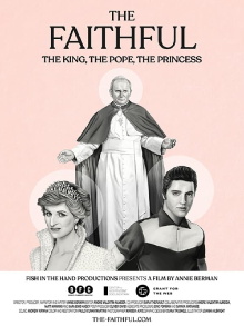 The Faithful: The King, The Pope, The Princess Trailer