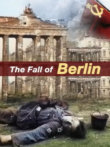 The Fall of Berlin Trailer