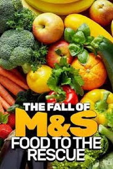 The Fall Of M&S: Food To The Rescue? Trailer