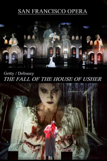 The Fall of the House of Usher: Usher House / La Chute De La Maison Usher - San Francisco Opera Trailer