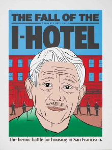 The Fall of the I-Hotel Trailer