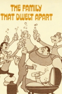 The Family That Dwelt Apart Trailer