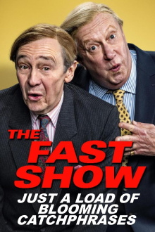 The Fast Show: Just a Load of Blooming Catchphrases Trailer