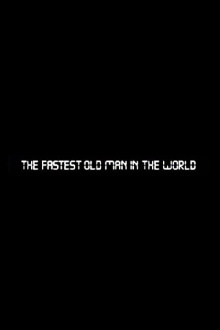 The Fastest Old Man in the World Trailer