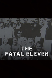 The Fatal Eleven Trailer