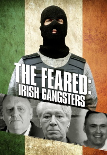 The Feared: Irish Gangsters Trailer