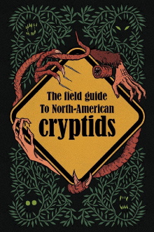 The Field Guide to North American Cryptids Trailer