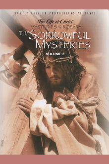 The Fifteen Mysteries of the Rosary: The Sorrowful Mysteries Trailer