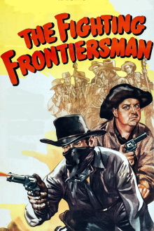 The Fighting Frontiersman Trailer