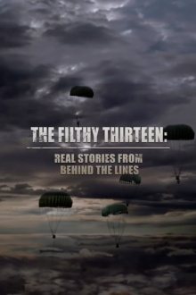 The Filthy Thirteen: Real Stories from Behind the Lines Trailer