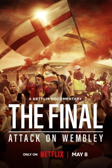 The Final: Attack on Wembley Trailer