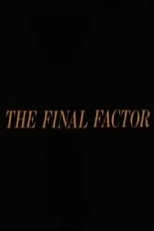 The Final Factor Trailer