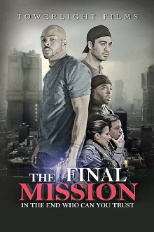 The Final Mission Trailer