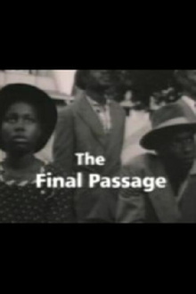 The Final Passage Trailer