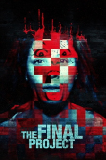 The Final Project Trailer