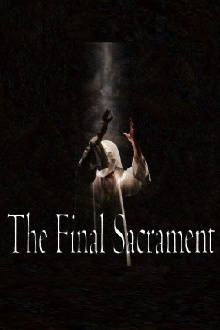The Final Sacrament Trailer