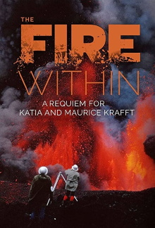 The Fire Within: A Requiem for Katia and Maurice Krafft Trailer