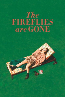 The Fireflies Are Gone Trailer