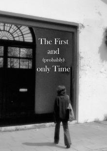 The First and (probably) only Time Trailer