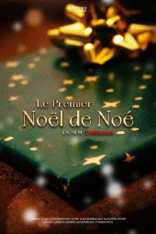 The First Christmas of Noé Trailer