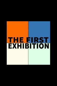 The First Exhibition Trailer