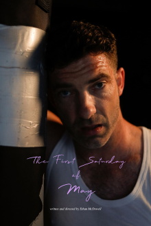 The First Saturday of May Trailer