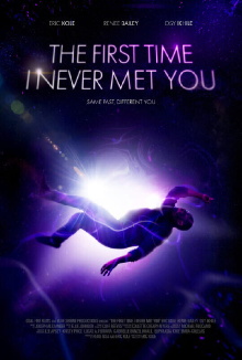 The First Time I Never Met You Trailer