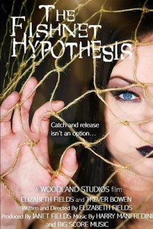 The Fishnet Hypothesis Trailer