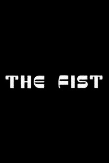 The Fist Trailer