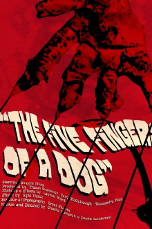 The Five Fingers of a Dog Trailer