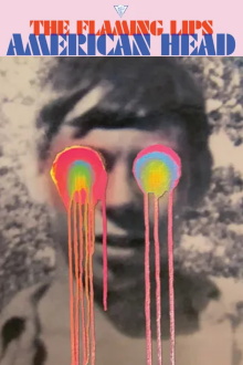 The Flaming Lips: American Head Trailer