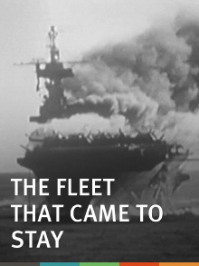 The Fleet That Came to Stay Trailer